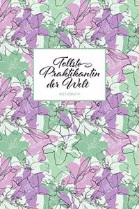 Tollste Praktikantin der Welt Notizbuch