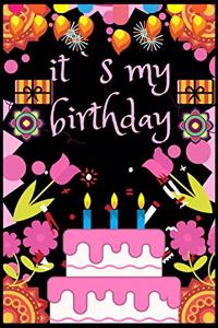 it`s my birthday