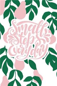 Small Steps Everyday