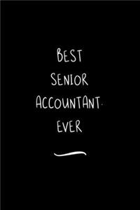 Best Senior Accountant. Ever