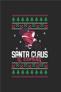 Christmas Santa is Coming Notebook