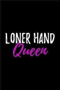 Loner Hand Queen