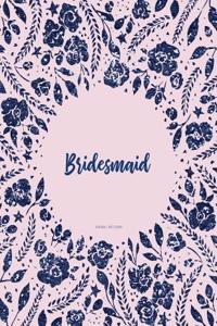 Bridesmaid Journal Notebook