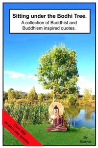 Sitting Under the Bodhi Tree