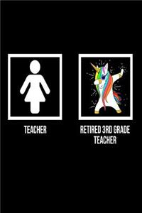 Teacher Retired 3rd Grade Teacher