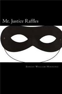 Mr. Justice Raffles