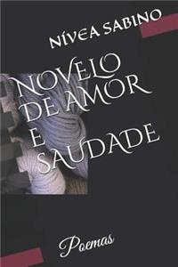 Novelo de Amor E Saudade