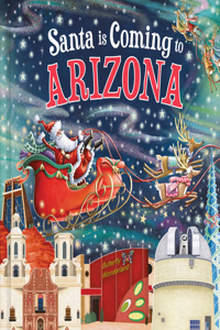 Santa Is Coming to Arizona