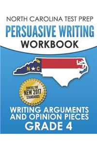 North Carolina Test Prep Persuasive Writing Workbook Grade 4