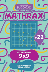 Sudoku Mathrax - 200 Easy Puzzles 9x9 (Volume 22)