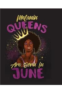 Melanin Queens Are Born In June