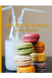 Best Friends Forever #9 - Sharing Notebook for Women and Girls