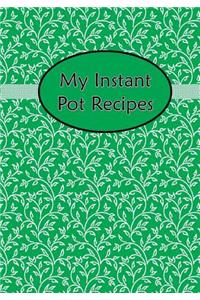 My Instant Pot Recipes