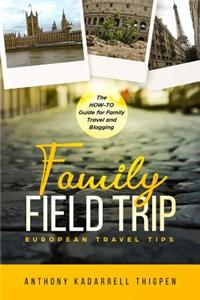 Family Field Trip