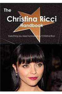 The Christina Ricci Handbook - Everything You Need to Know about Christina Ricci