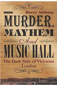 Murder, Mayhem and Music Hall