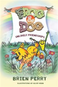 Frog & Dog - Unlikely Friendships