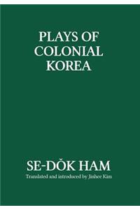 Plays of Colonial Korea