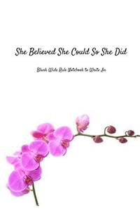 She Believed She Could So She Did