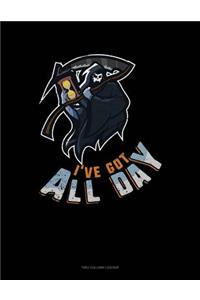 I've Got All Day: Unruled Composition Book