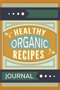 Healthy Organic Recipes Journal