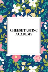 Cheese Tasting Academy