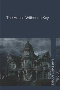 The House Without a Key