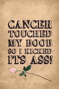 Cancer Touched My Boob So I Kicked Its Ass