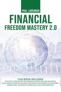 Financial Freedom Mastery 2.0
