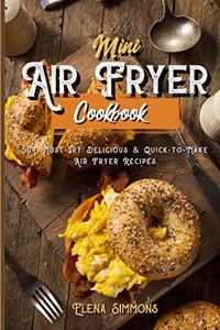 Mini Air Fryer Cookbook