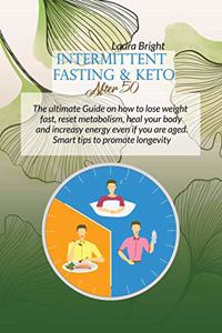 Intermittent Fasting and Keto After 50