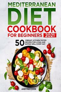 Mediterranean Diet Cookbook for Beginners 2021