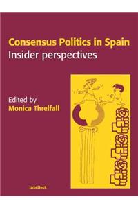 Consensus Politics in Spain