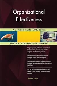 Organizational Effectiveness A Complete Guide - 2020 Edition