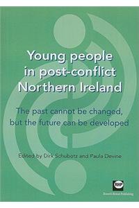 Young People in Post-Conflict Northern Ireland