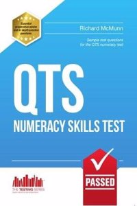 Pass QTS Numeracy Test Questions: The Complete Guide to Passing the QTS Numerical Tests