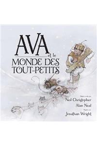 Ava Et Le Monde Des Tout-Petits