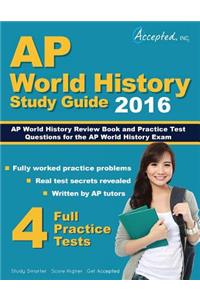 AP World History 2016 Study Guide