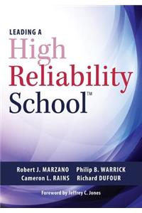 Leading a High Reliability School