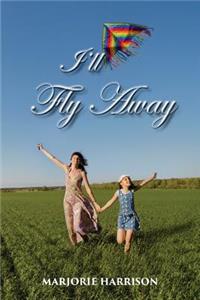 I'll Fly Away