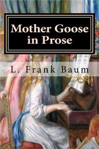 Mother Goose in Prose