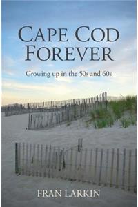 Cape Cod Forever