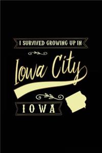I Survived Growing Up In Iowa City Iowa