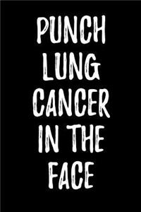 Punch Lung Cancer in the Face