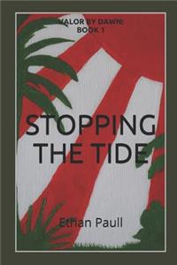 Stopping The Tide