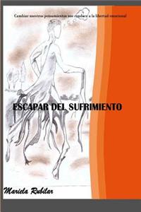 Escapar del Sufrimiento