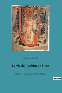 vie de Joachim de Flore