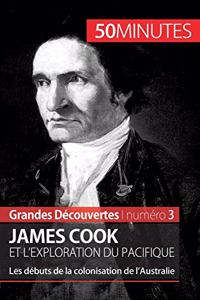 James Cook et l'exploration du Pacifique