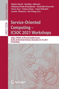 Service-Oriented Computing - Icsoc 2021 Workshops