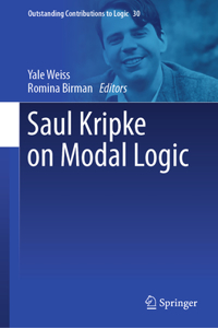 Saul Kripke on Modal Logic